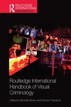 Brown / Carrabine |  Routledge International Handbook of Visual Criminology | Buch |  Sack Fachmedien