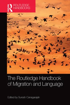 Canagarajah |  The Routledge Handbook of Migration and Language | Buch |  Sack Fachmedien