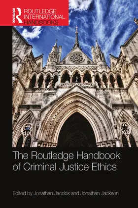 Jacobs / Jackson |  The Routledge Handbook of Criminal Justice Ethics | Buch |  Sack Fachmedien