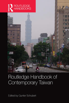 Schubert |  Routledge Handbook of Contemporary Taiwan | Buch |  Sack Fachmedien