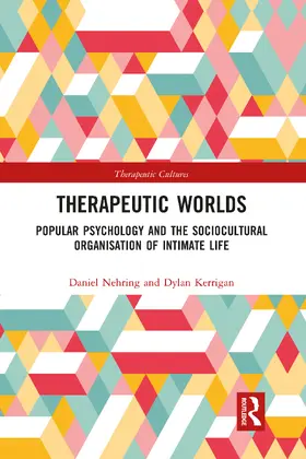 Nehring / Kerrigan |  Therapeutic Worlds | Buch |  Sack Fachmedien
