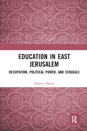 Alayan |  Education in East Jerusalem | Buch |  Sack Fachmedien