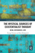 Pattison / Kirkpatrick |  The Mystical Sources of Existentialist Thought | Buch |  Sack Fachmedien