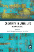 Amigoni / McMullan |  Creativity in Later Life | Buch |  Sack Fachmedien