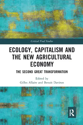 Allaire / Daviron |  Ecology, Capitalism and the New Agricultural Economy | Buch |  Sack Fachmedien