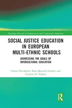 Pica-Smith / Manuela Contini / N. Veloria |  Social Justice Education in European Multi-ethnic Schools | Buch |  Sack Fachmedien