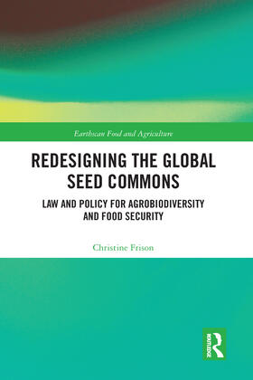 Frison | Redesigning the Global Seed Commons | Buch | 978-0-367-58297-5 | sack.de