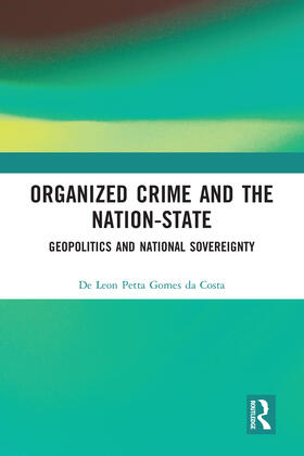 Petta Gomes da Costa | Organized Crime and the Nation-State | Buch | 978-0-367-58302-6 | sack.de