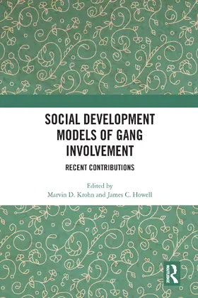 Krohn / Howell | Social Development Models of Gang Involvement | Buch | 978-0-367-58373-6 | www.sack.de