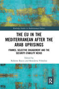 Roccu / Voltolini |  The EU in the Mediterranean after the Arab Uprisings | Buch |  Sack Fachmedien