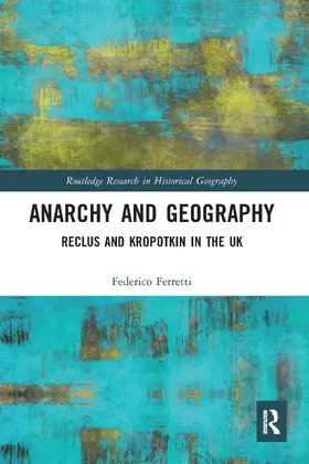 Ferretti |  Anarchy and Geography | Buch |  Sack Fachmedien