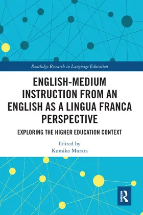 Murata |  English-Medium Instruction from an English as a Lingua Franca Perspective | Buch |  Sack Fachmedien