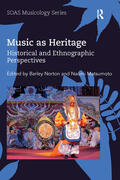 Norton / Matsumoto |  Music as Heritage | Buch |  Sack Fachmedien