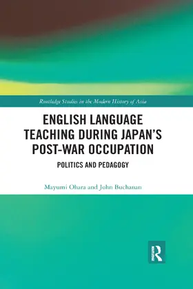 Ohara / Buchanan |  English Language Teaching during Japan's Post-war Occupation | Buch |  Sack Fachmedien