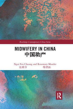Cheung / Mander |  Midwifery in China | Buch |  Sack Fachmedien