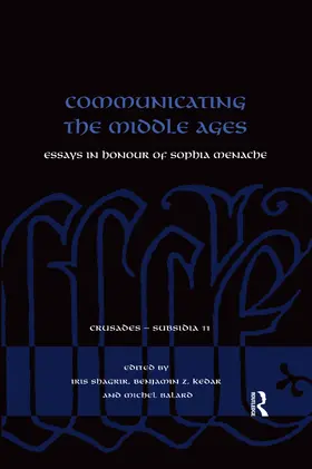 Shagrir / Kedar / Balard | Communicating the Middle Ages | Buch | 978-0-367-58954-7 | sack.de