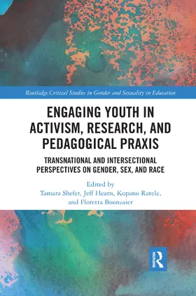 Shefer / Hearn / Ratele |  Engaging Youth in Activism, Research and Pedagogical Praxis | Buch |  Sack Fachmedien