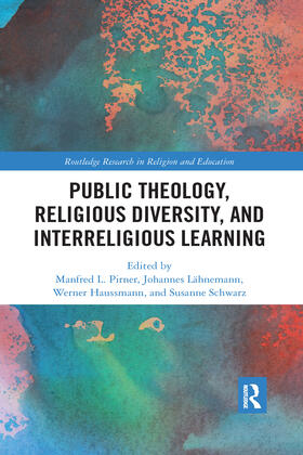 Lahnemann / Pirner / Schwarz |  Public Theology, Religious Diversity, and Interreligious Learning | Buch |  Sack Fachmedien