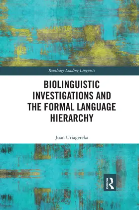 Uriagereka |  Biolinguistic Investigations and the Formal Language Hierarchy | Buch |  Sack Fachmedien