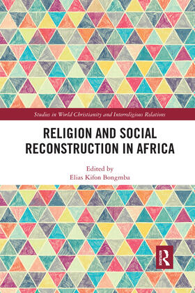 Bongmba | Religion and Social Reconstruction in Africa | Buch | 978-0-367-58993-6 | sack.de