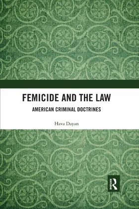 Dayan |  Femicide and the Law | Buch |  Sack Fachmedien
