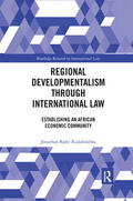 Bashi Rudahindwa |  Regional Developmentalism through Law | Buch |  Sack Fachmedien