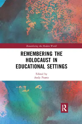 Pearce |  Remembering the Holocaust in Educational Settings | Buch |  Sack Fachmedien