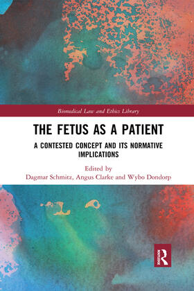 Schmitz / Clarke / Dondorp | The Fetus as a Patient | Buch | 978-0-367-59137-3 | sack.de