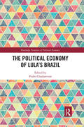 Chadarevian |  The Political Economy of Lula's Brazil | Buch |  Sack Fachmedien