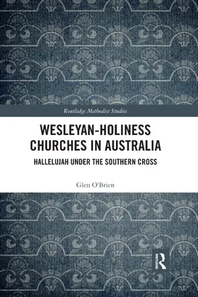 O'Brien | Wesleyan-Holiness Churches in Australia | Buch | 978-0-367-59154-0 | www.sack.de