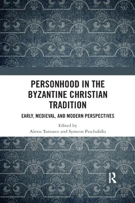 Torrance / Paschalidis |  Personhood in the Byzantine Christian Tradition | Buch |  Sack Fachmedien