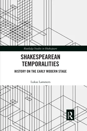 Lammers |  Shakespearean Temporalities | Buch |  Sack Fachmedien
