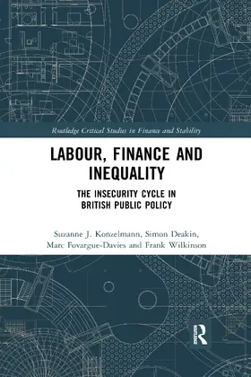 Konzelmann / Deakin / Fovargue-Davies |  Labour, Finance and Inequality | Buch |  Sack Fachmedien
