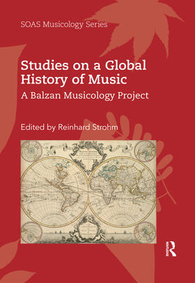 Strohm |  Studies on a Global History of Music | Buch |  Sack Fachmedien