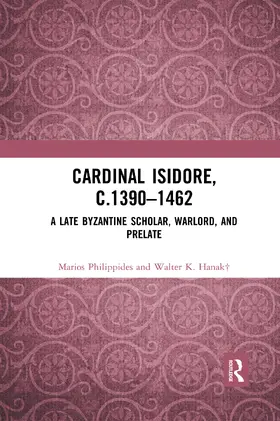 Philippides / Hanak |  Cardinal Isidore (c.1390-1462) | Buch |  Sack Fachmedien