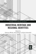 Wicke / Berger / Golombek |  Industrial Heritage and Regional Identities | Buch |  Sack Fachmedien