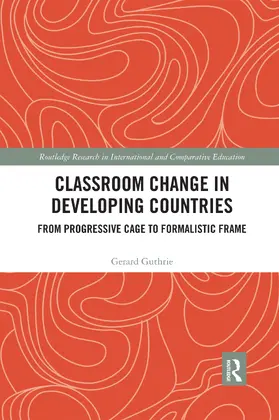 Guthrie |  Classroom Change in Developing Countries | Buch |  Sack Fachmedien
