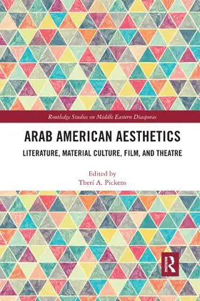 Pickens | Arab American Aesthetics | Buch | 978-0-367-59317-9 | www.sack.de