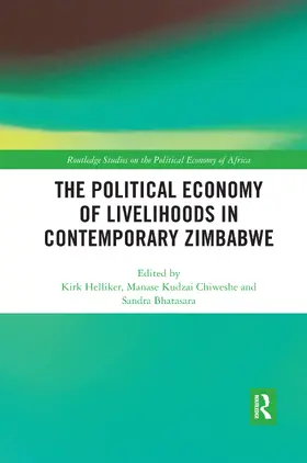 Helliker / Chiweshe / Bhatasara |  The Political Economy of Livelihoods in Contemporary Zimbabwe | Buch |  Sack Fachmedien