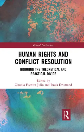 Drumond / Fuentes Julio | Human Rights and Conflict Resolution | Buch | 978-0-367-59396-4 | www.sack.de