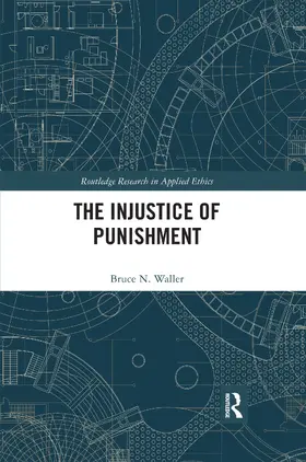Waller |  The Injustice of Punishment | Buch |  Sack Fachmedien