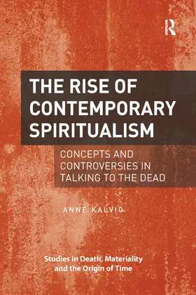 Kalvig |  The Rise of Contemporary Spiritualism | Buch |  Sack Fachmedien
