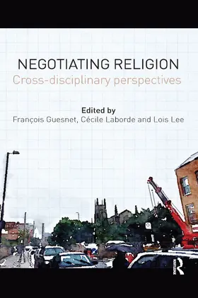 Laborde / Guesnet / Lee | Negotiating Religion | Buch | 978-0-367-59616-3 | www.sack.de