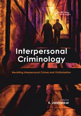 Jaishankar |  Interpersonal Criminology | Buch |  Sack Fachmedien
