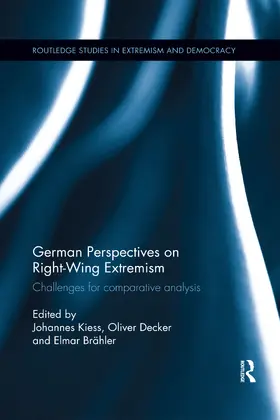 Kiess / Decker / Brähler |  German Perspectives on Right-Wing Extremism | Buch |  Sack Fachmedien
