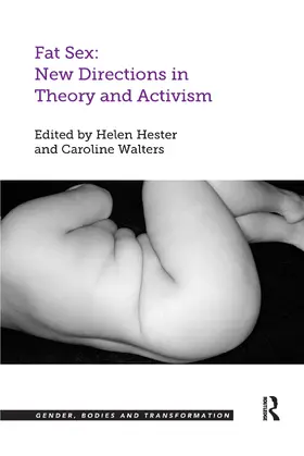 Hester / Walters |  Fat Sex | Buch |  Sack Fachmedien