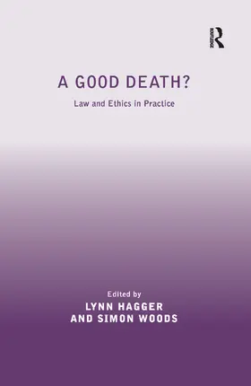 Hagger / Woods | A Good Death? | Buch | 978-0-367-60180-5 | www.sack.de