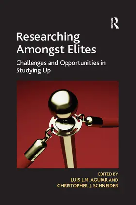 Aguiar / Schneider | Researching Amongst Elites | Buch | 978-0-367-60190-4 | www.sack.de