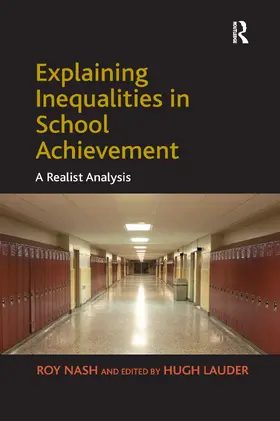 Nash / Lauder |  Explaining Inequalities in School Achievement | Buch |  Sack Fachmedien