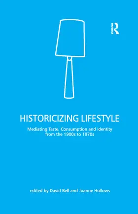Bell / Hollows |  Historicizing Lifestyle | Buch |  Sack Fachmedien